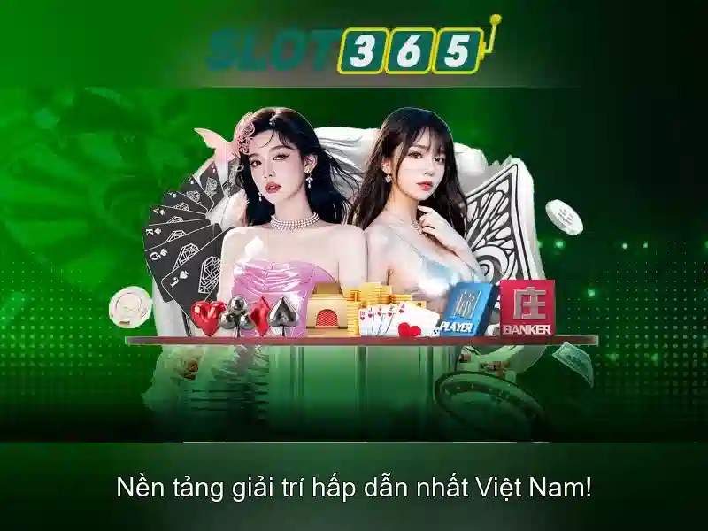 Slot365 - Nền tảng slot trực tuyến đáng tin cậy tại Việt Nam