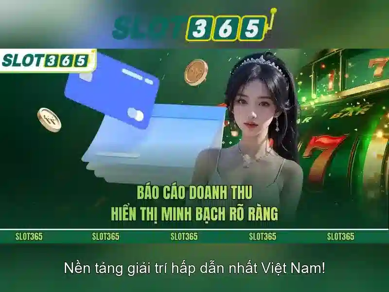 Slot365: Trải nghiệm trò chơi slots trực tuyến tại Việt Nam