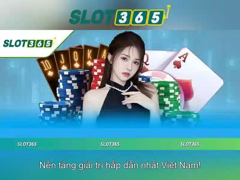 Slot365: Trải nghiệm chơi slot đỉnh cao và cơ hội chiến thắng